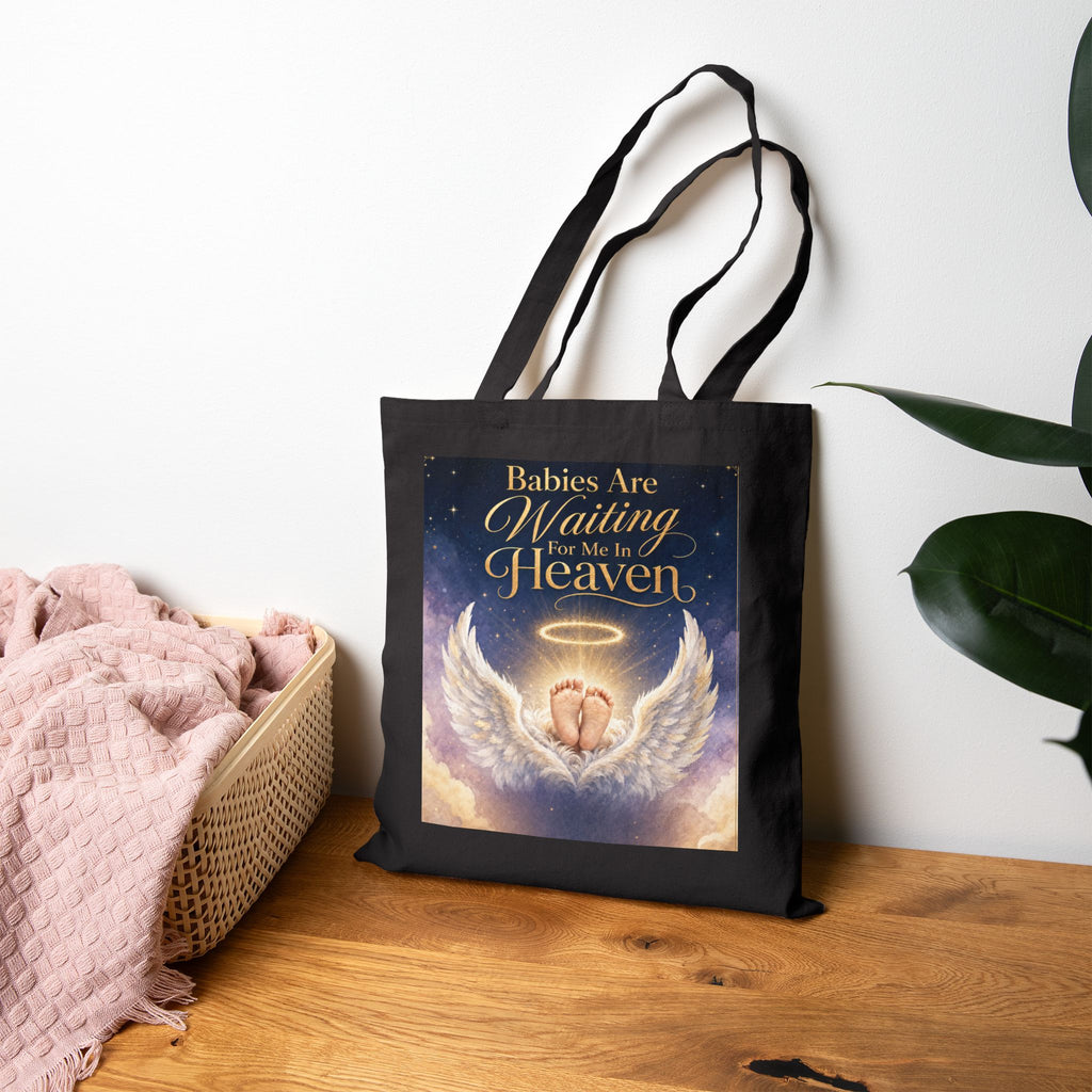 Babies Are Waiting For Me In Heaven Tote Bag | Baby Memorial Canvas Tote