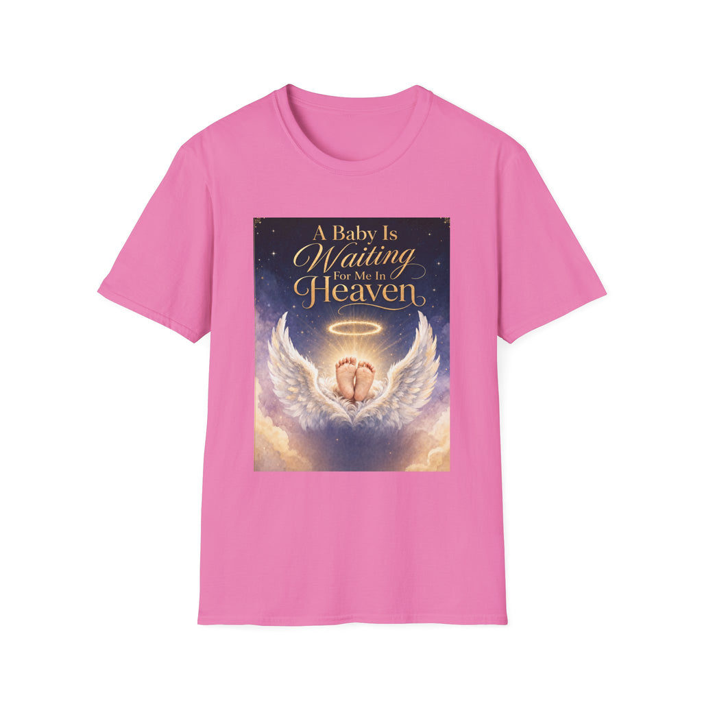 A Baby is Waiting for Me In Heaven Memorial T-Shirt | Memorial Infant Loss Tribute