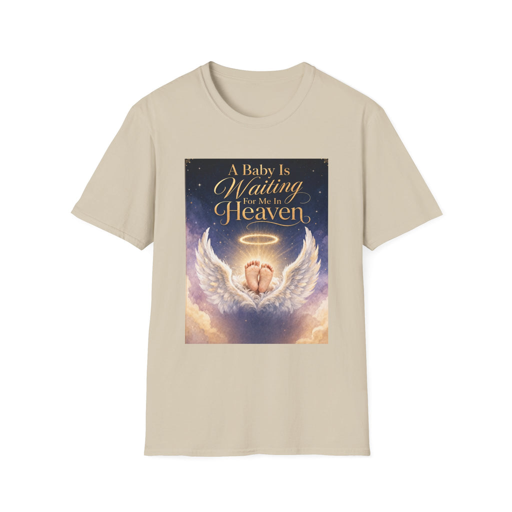 A Baby is Waiting for Me In Heaven Memorial T-Shirt | Memorial Infant Loss Tribute