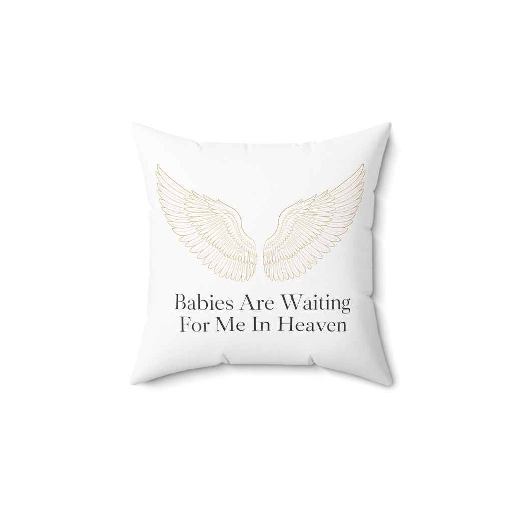 Babies Are Waiting For Me In Heaven Comfort Pillow | Memorial Throw Pillow