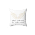 Babies Are Waiting For Me In Heaven Comfort Pillow | Memorial Throw Pillow