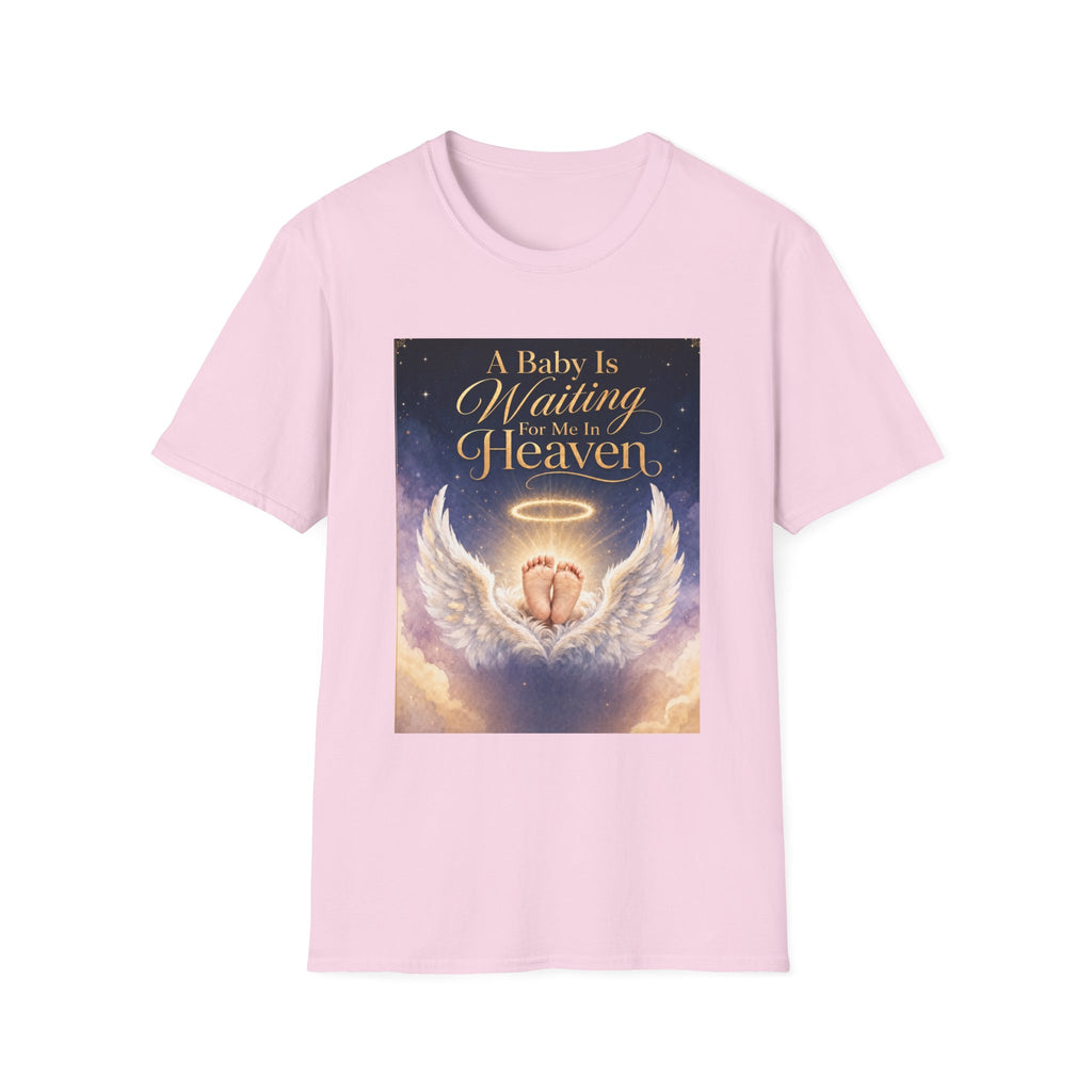 A Baby is Waiting for Me In Heaven Memorial T-Shirt | Memorial Infant Loss Tribute