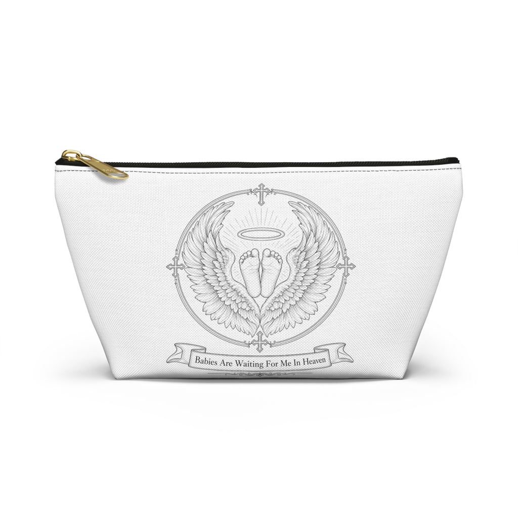 Babies Are Waiting For Me in Heaven accessory pouch | T-bottom zipper bag