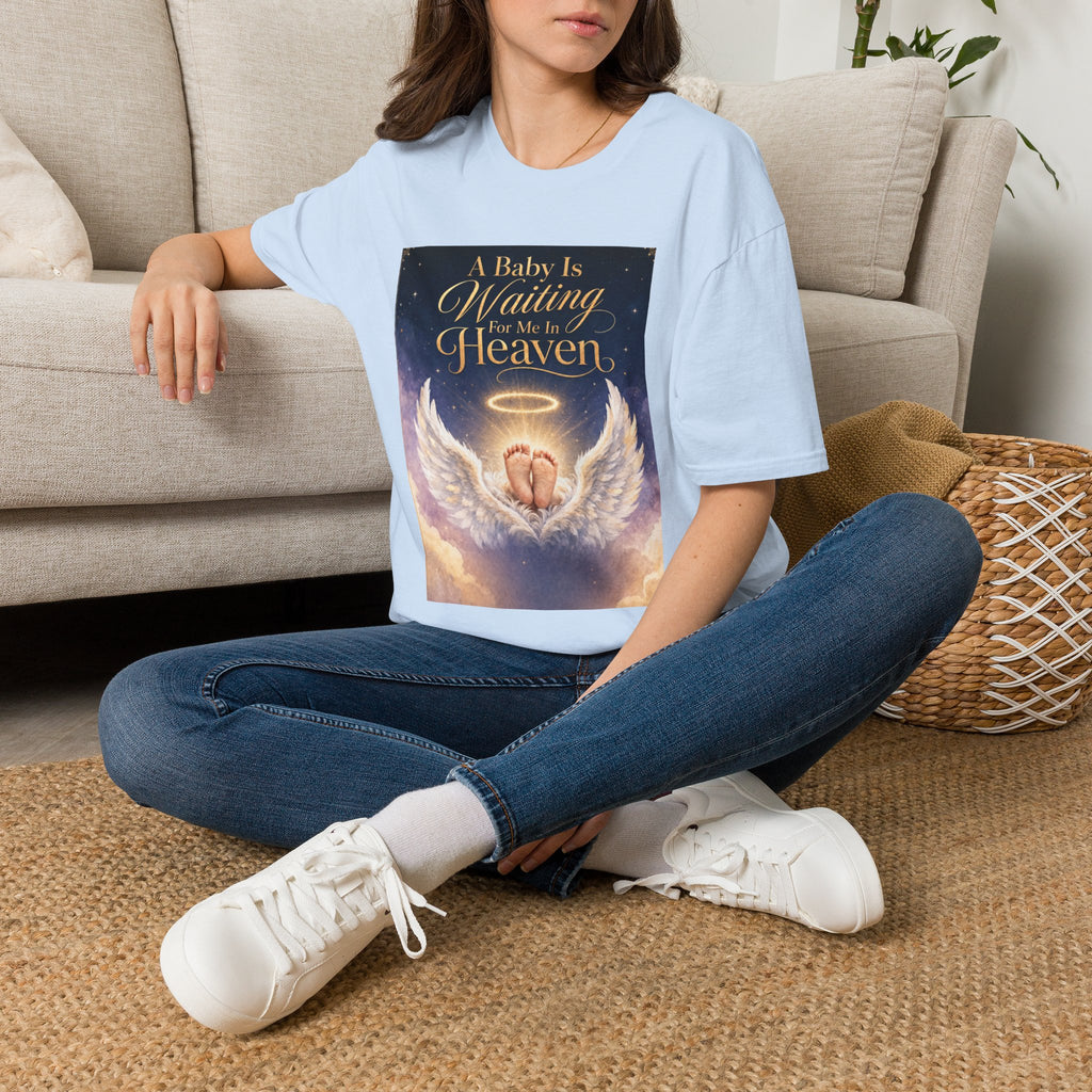A Baby is Waiting for Me In Heaven Memorial T-Shirt | Memorial Infant Loss Tribute