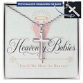 Heavenly Babies. Until We Meet in Heaven. Personalized Cross Necklace.