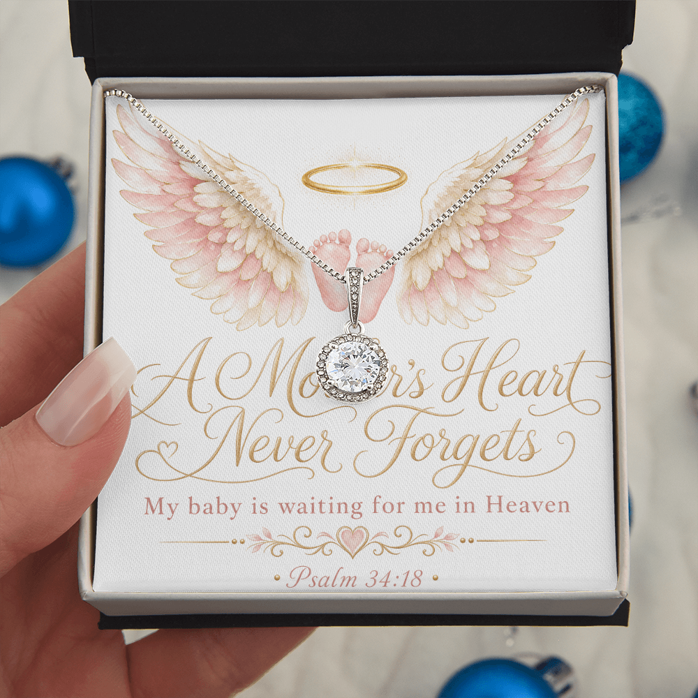 A Mother's Heart Never Forgets. My Baby Is Waiting for Me in Heaven. Eternal Hope Necklace.
