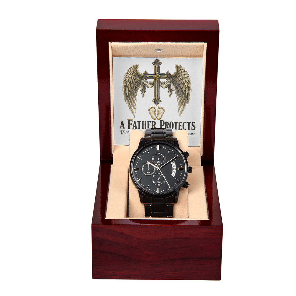 A Father Protects. Until We Meet in Heaven. Black Chronograph Watch.