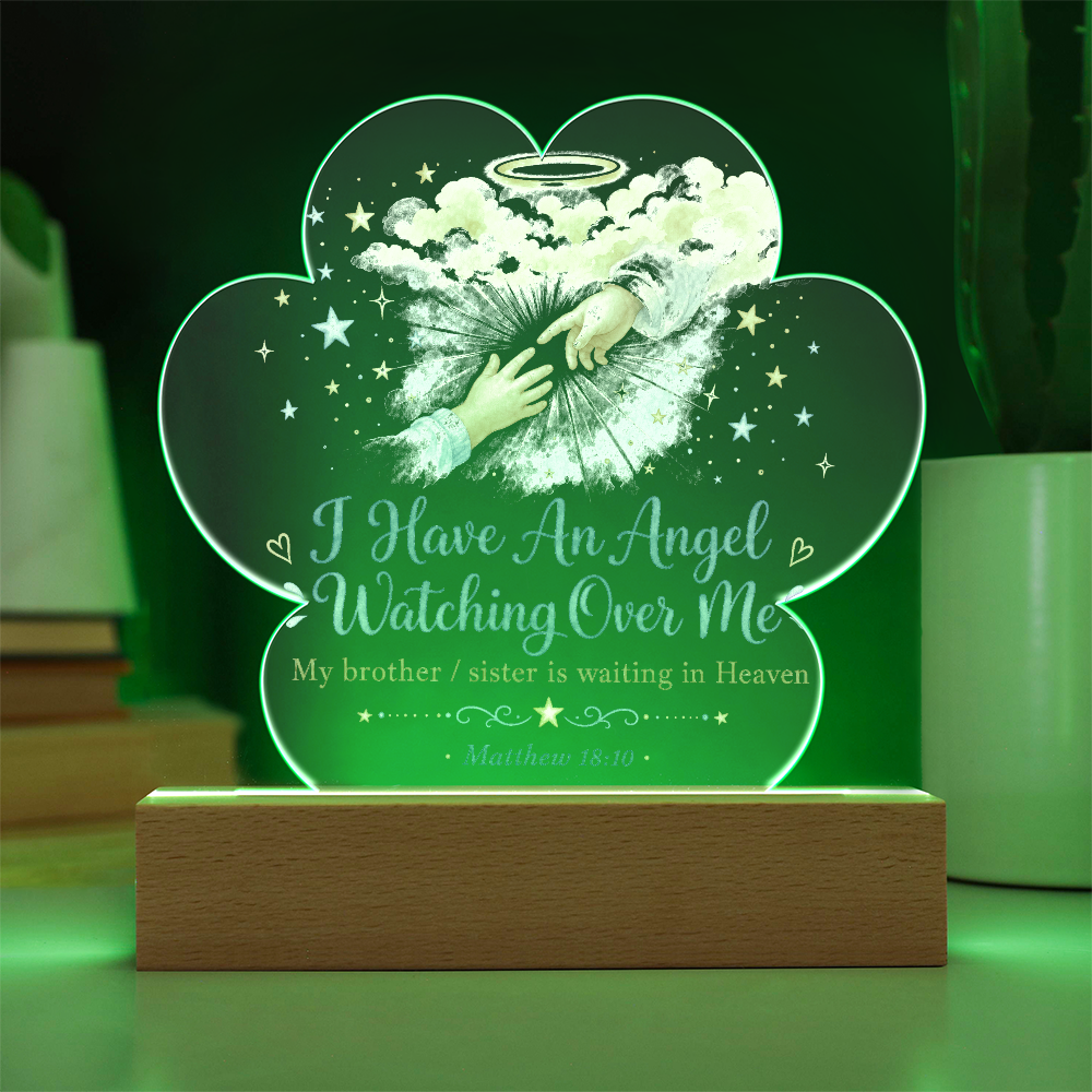I have An Angel Watching Over Me. Sibling Remembrance. Cloud Acrylic Plaque